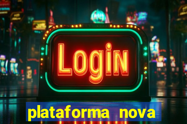 plataforma nova pagando fortune tiger