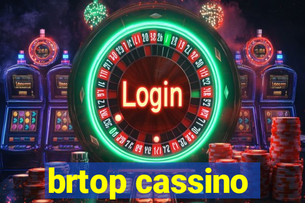 brtop cassino