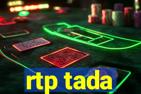 rtp tada