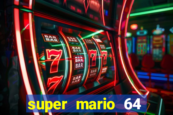 super mario 64 beta jogar