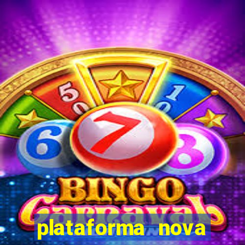 plataforma nova pagando bet