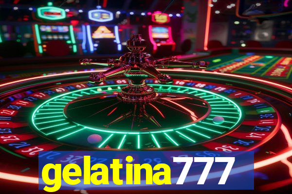 gelatina777