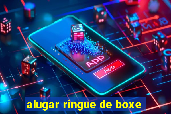 alugar ringue de boxe