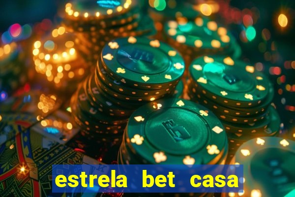 estrela bet casa de aposta