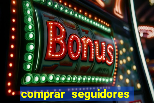 comprar seguidores baratos instagram