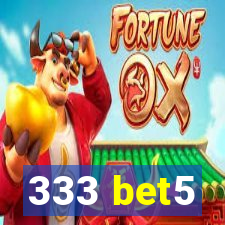 333 bet5