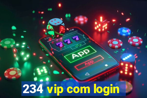 234 vip com login