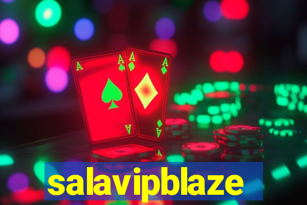 salavipblaze