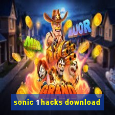 sonic 1 hacks download