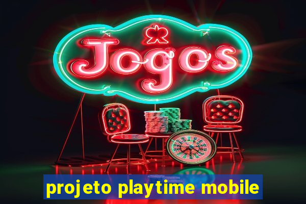 projeto playtime mobile