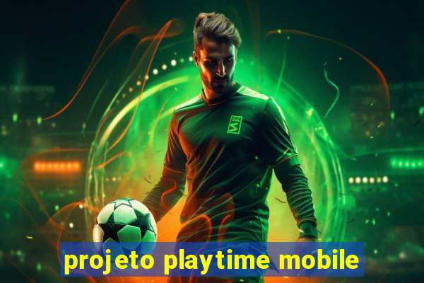 projeto playtime mobile