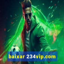 baixar 234vip.com