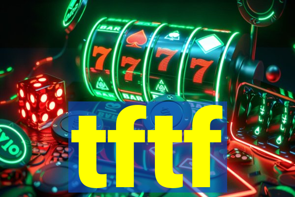 tftf