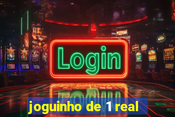 joguinho de 1 real