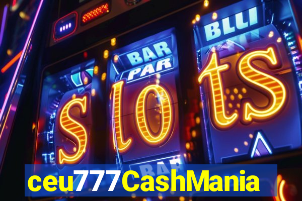 ceu777CashMania