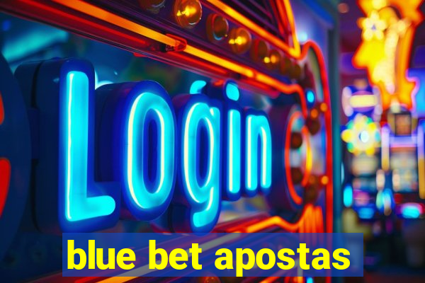 blue bet apostas