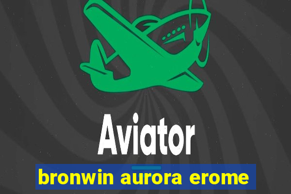 bronwin aurora erome