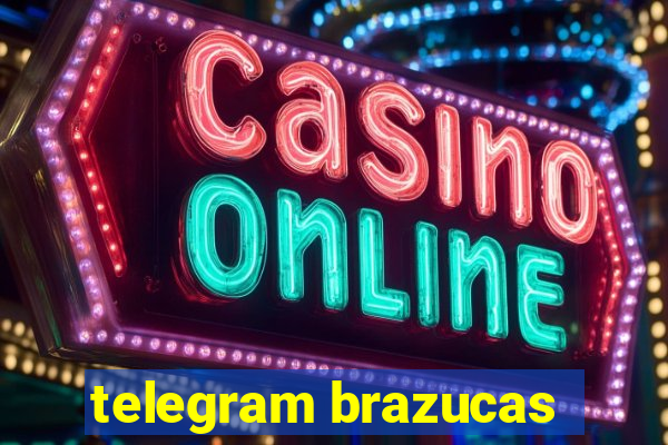 telegram brazucas