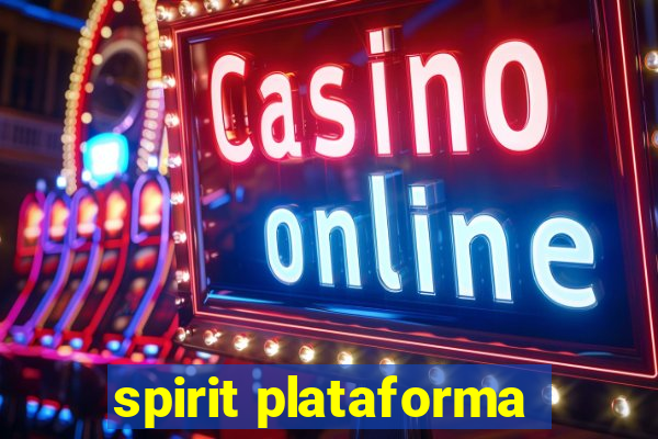 spirit plataforma