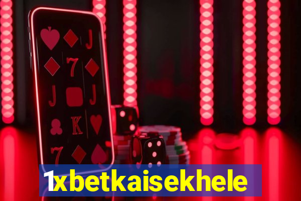 1xbetkaisekhele