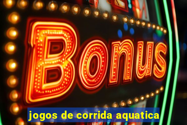 jogos de corrida aquatica