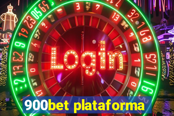 900bet plataforma