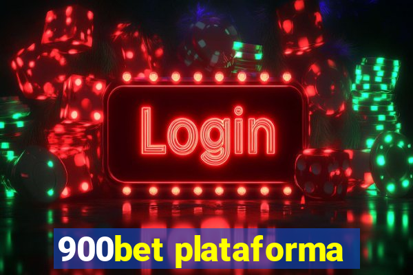 900bet plataforma