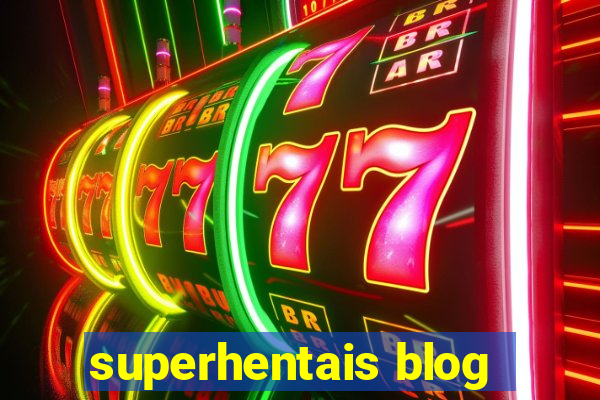 superhentais blog