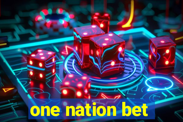 one nation bet