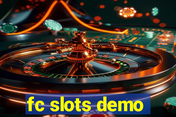 fc slots demo