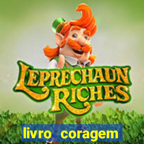 livro coragem desbravadores pdf