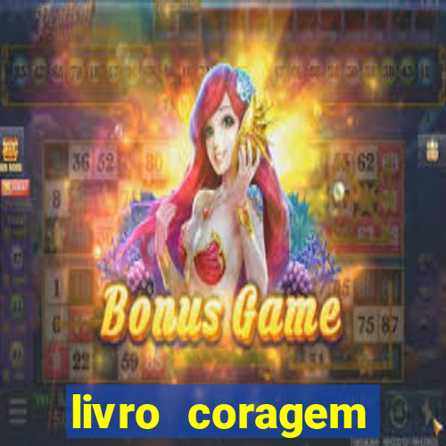 livro coragem desbravadores pdf