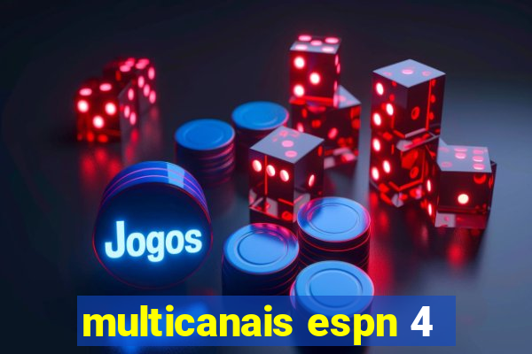 multicanais espn 4