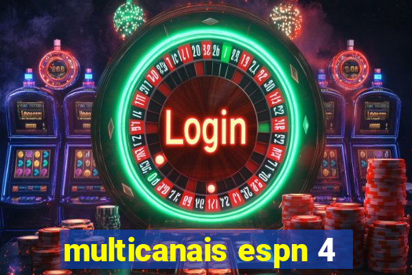 multicanais espn 4