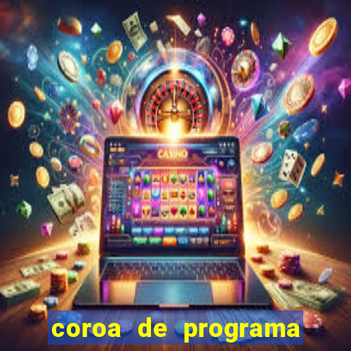 coroa de programa em santos