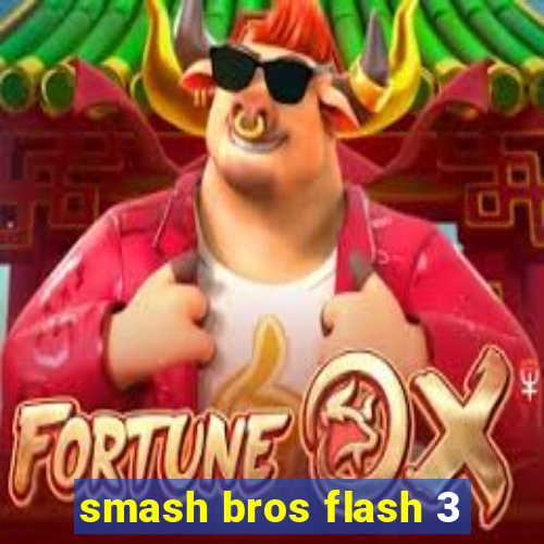 smash bros flash 3