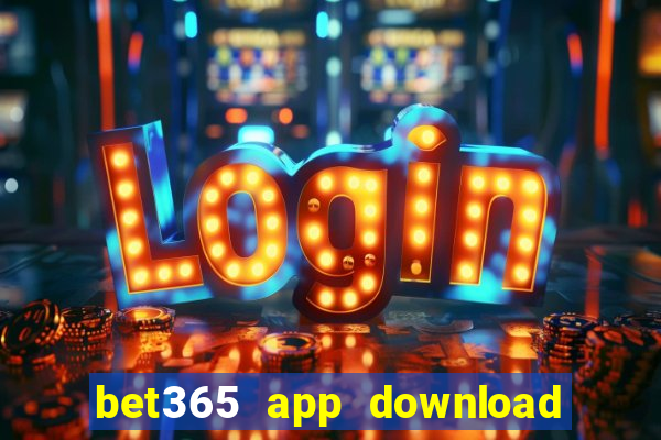 bet365 app download play store