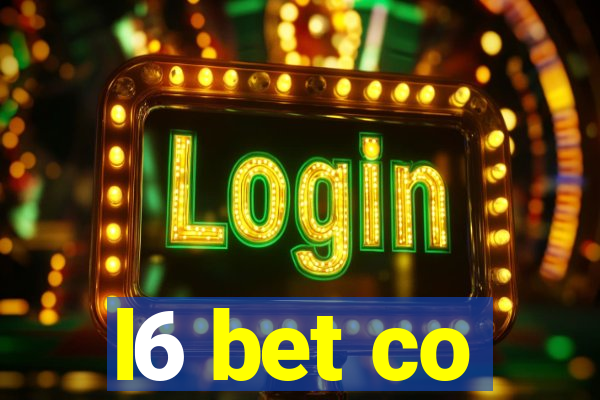 l6 bet co