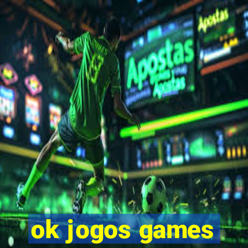 ok jogos games