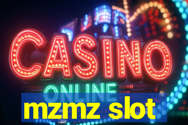 mzmz slot