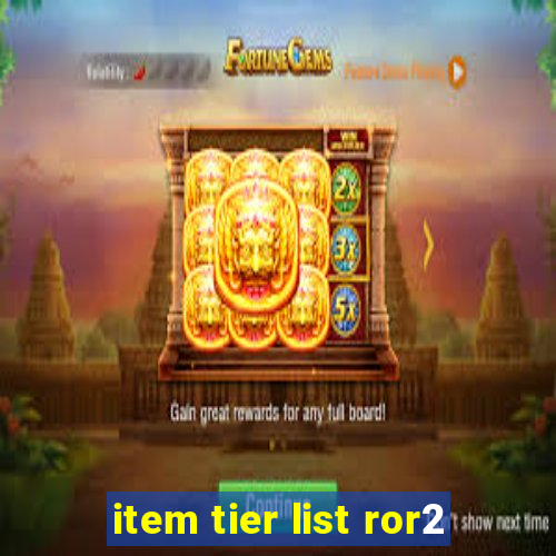 item tier list ror2