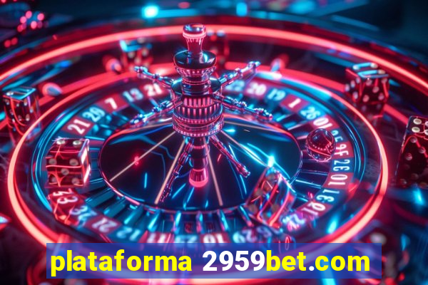 plataforma 2959bet.com