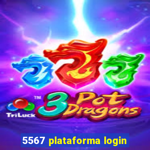 5567 plataforma login