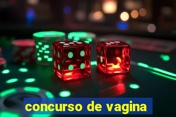 concurso de vagina