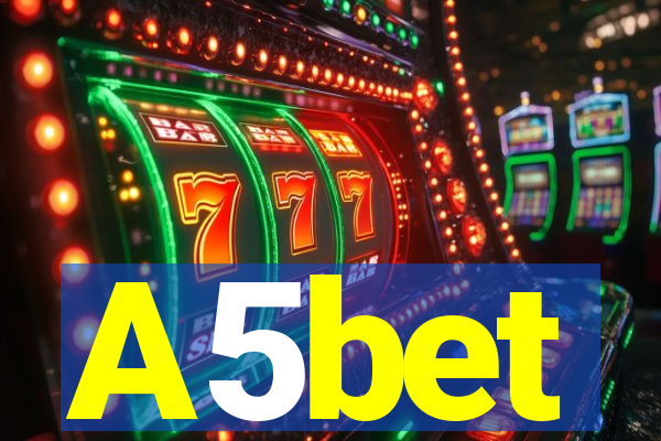 A5bet