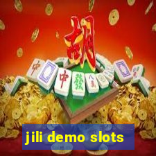 jili demo slots