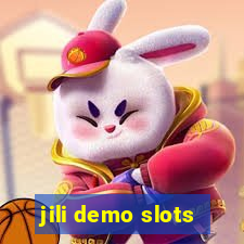 jili demo slots