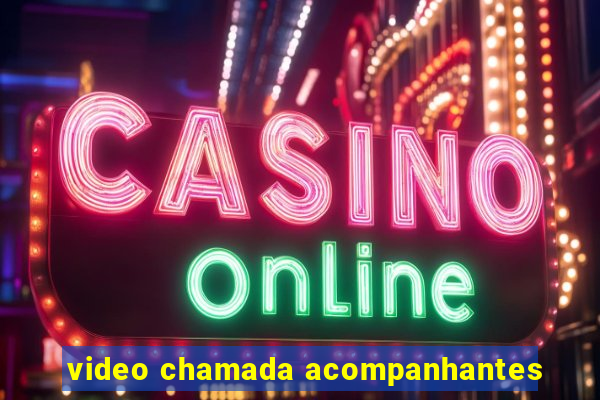 video chamada acompanhantes