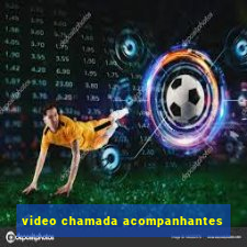 video chamada acompanhantes