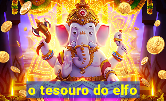 o tesouro do elfo